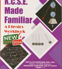 TBC KCSE Made Familiar: Physics Workbook 2024 (New Edition)